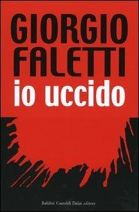Io uccido - Giorgio Faletti - 5