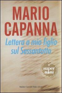 Lettera a mio figlio sul Sessantotto - Mario Capanna - 3