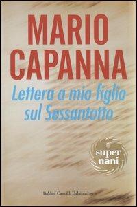 Lettera a mio figlio sul Sessantotto - Mario Capanna - 5