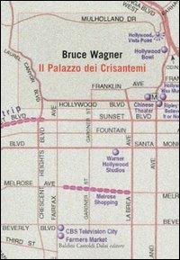 Il palazzo dei crisantemi - Bruce Wagner - copertina