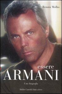 Essere Armani. Una biografia - Renata Molho - 4