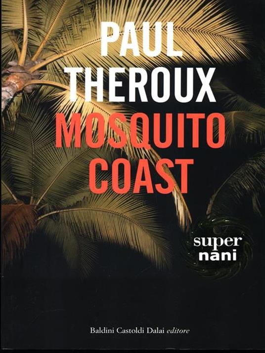 Mosquito coast - Paul Theroux - copertina