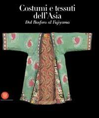 Costumi e tessuti dell'Asia