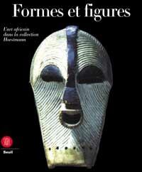 Formes et figures. L'art africaine dans la collection Horstmann - copertina