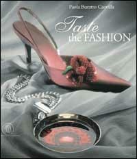Taste the fashion - Paola Buratto Caovilla - copertina