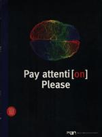 Pay attention please