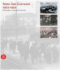 Sesto San Giovanni 1923-1952. Economia e società: la crescita
