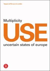 USE Uncertain States of Europe