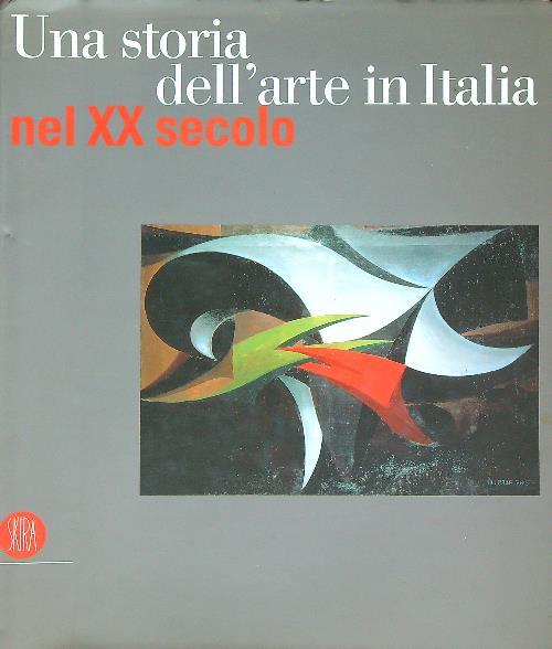 Storia dell'arte italiana. XX secolo