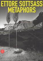 Ettore Sottsass. Metaphors. Ediz. illustrata