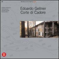 Edoardo Gellner. Corte di Cadore - copertina