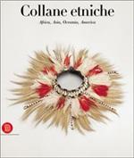 Collane etniche. Africa, Asia, Oceania, America. Ediz. francese