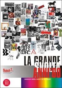 La grande svolta. Anni Sessanta