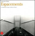Espacements. L'évolution de l'espace urbain en France