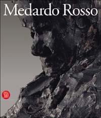 Medardo Rosso. Le origini della scultura moderna - copertina