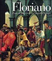 Floriano. Ponte di arte e fede tra i popoli d'Europa - copertina