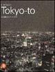 Tokyo-to. Architettura e città. Ediz. illustrata