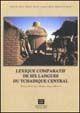 Libro Lexique comparatif de six langues du Tchadique central (Gisey, Ham, Lew, Marba, Musey) Roberto Ajello