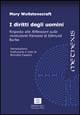 Libro I diritti degli uomini. Risposta alle riflessioni sulla Rivoluzione francese Mary Wollstonecraft