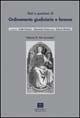 Testi e questioni di ordinamento giudiziario e forense. Vol. 2: Atti normativi.