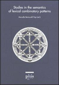 Studies in the semantics of lexical combinatory patterns - copertina
