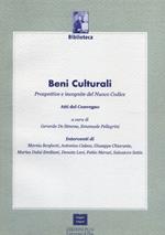 Beni culturali. Prospettive e incognite del nuovo codice. Atti del Convegno (Pisa, 6 novembre 2003)