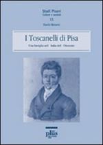 I Toscanelli di Pisa. Una famiglia nell'Italia dell'Ottocento