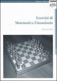 Esercizi di matematica finanziaria - Franca Orsi - copertina