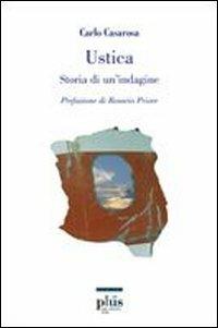 Ustica. Storia di un'indagine - Carlo Casarosa - copertina