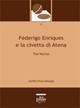 Federigo Enriques e la civetta di Atena - Tina Nastasi - copertina