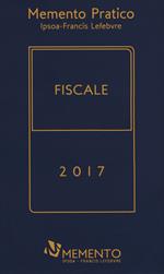Memento pratico fiscale 2017. Con Contenuto digitale per download e accesso online