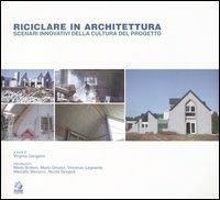 Riciclare in architettura