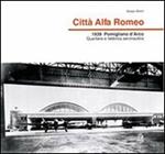 Città Alfa Romeo. 1939, Pomigliano d'Arco quartiere e fabbrica aeronautica
