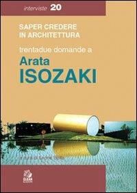 Domande a Arata Isozaki