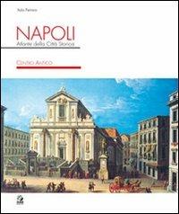 Napoli. Atlante della città storica. Centro antico - Italo Ferraro - copertina