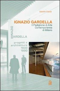 Ignazio Gardella. Il Padiglione di arte contemporanea di Milano - Saverio Ciarcia - copertina