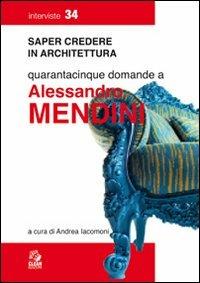 Quarantacinque domande a Alessandro Mendini - copertina