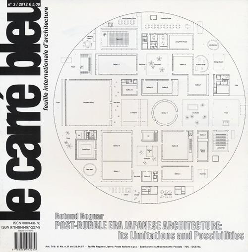 Le carré bleu (2012). Ediz. multilingue. Vol. 3: Post-bubble era japanese architecture: its limitations and possibilities - copertina