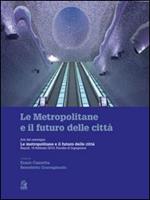 Le metropolitane e il futuro delle città