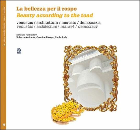 La bellezza per il rospo-Beauty according to the toad. Ediz. bilingue - copertina