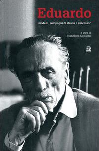Eduardo. Modelli, compagni di strada e successori - copertina