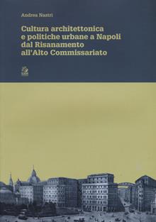 Cultura architettonica e politiche urbane