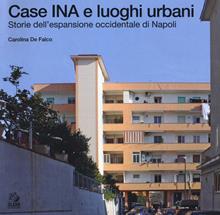 Case INA e luoghi urbani