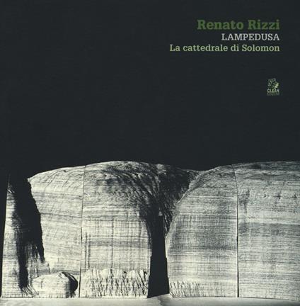Renato Rizzi. Lampedusa. La cattedrale di Solomon - copertina