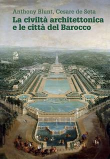 La civiltà architettonica e le città