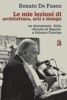Le mie lezioni di architettura, arti e design