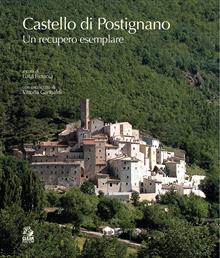 Castello di Postignano. Un recupero esemplare