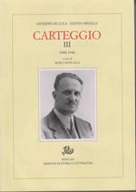 Carteggio. Vol. 3: 1940-1946