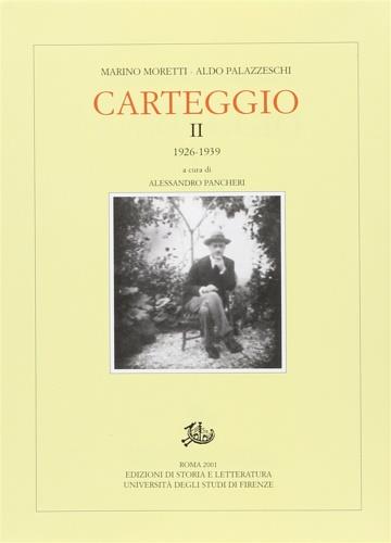 Carteggio (1926-1939) - Marino Moretti,Giuseppe Prezzolini - copertina