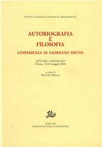 Autobiografia e filosofia. L'esperienza di Giordano Bruno - copertina